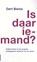 Is daar iemand?, Gert Biesta - Paperback - 9789461646262