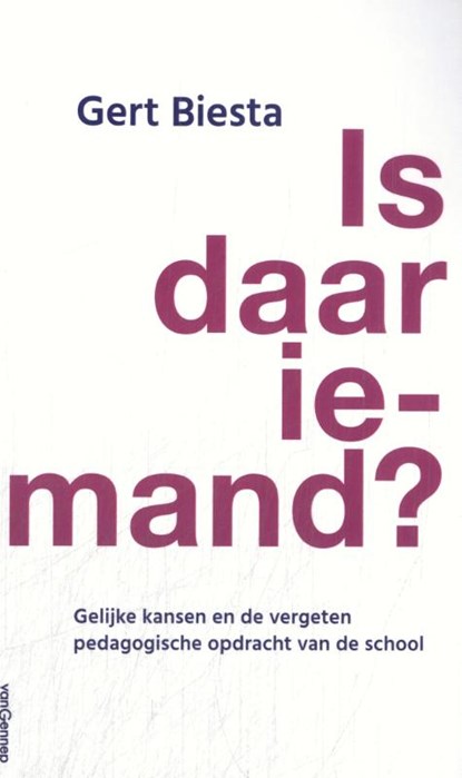 Is daar iemand?, Gert Biesta - Paperback - 9789461646262