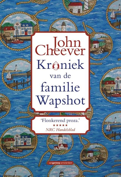 Kroniek van de familie Wapshot, John Cheever - Paperback - 9789461648600