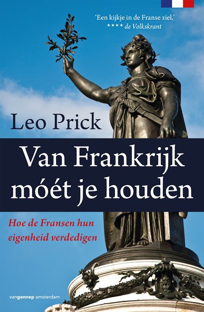 Van Frankrijk móét je houden, Leo Prick - Ebook - 9789461649362