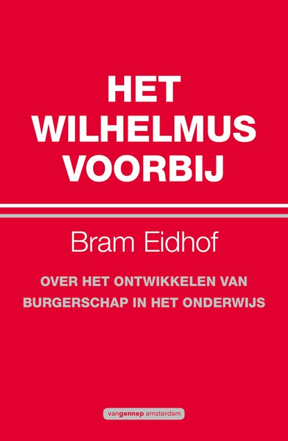 Het Wilhelmus voorbij, Bram Eidhof - Ebook EPUB - 9789461649676