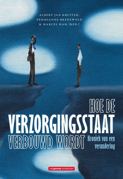 Hoe de verzorgingsstaat verbouwd wordt, niet bekend - Ebook - 9789461649959