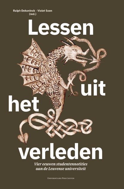 Lessen uit het verleden, Wouter Druwé ; Oriane Dubois ; Margherita Fantoli ; Ana Luiza Ferreira Gomes Silva ; Gert Gielis ; Luke Giraudet ; Agnès Guiderdoni ; Caroline Heering ; Roxanne Loos ; Elise Philippe ; Marleen Reynders ; Andrea Aldo Robiglio ; Shiri Roelofs ; Annette Ruelle ; Max Schmitz ; Jacob Schmutz ; Aline Smee - Paperback - 9789461653901