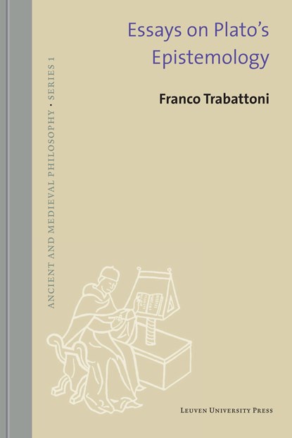 Essays on Plato’s epistemology, Franco Trabattoni - Ebook - 9789461661951