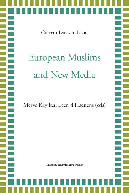 European Muslims and New Media, niet bekend - Ebook - 9789461662163