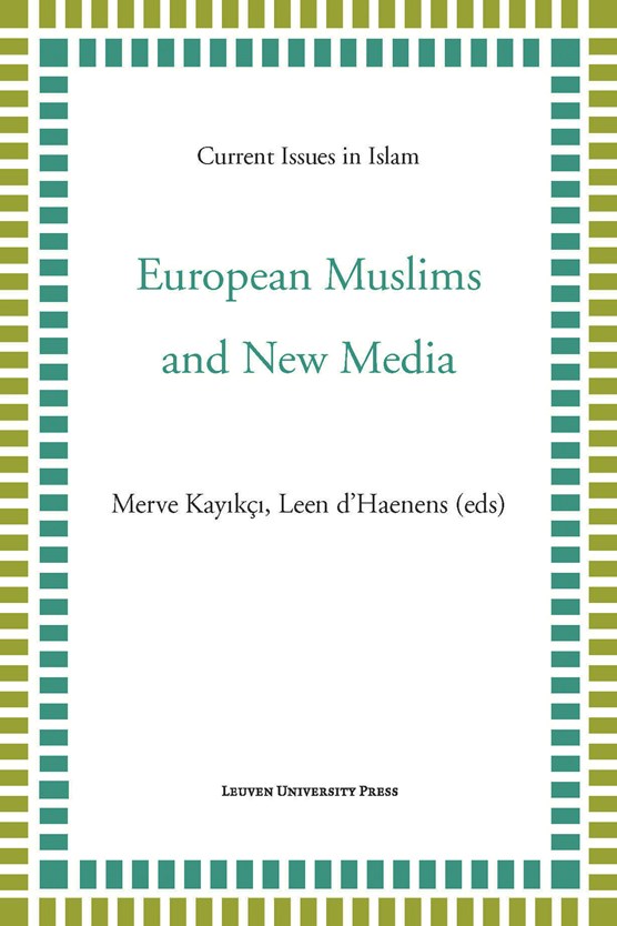 European Muslims and New Media