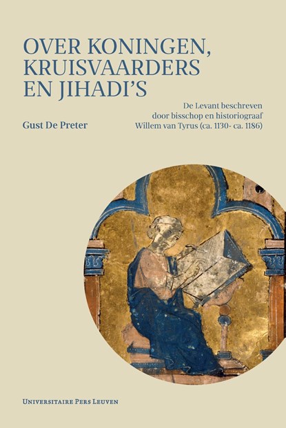Over koningen, kruisvaarders en jihadi’s, Gust De Preter - Ebook Adobe PDF - 9789461662354