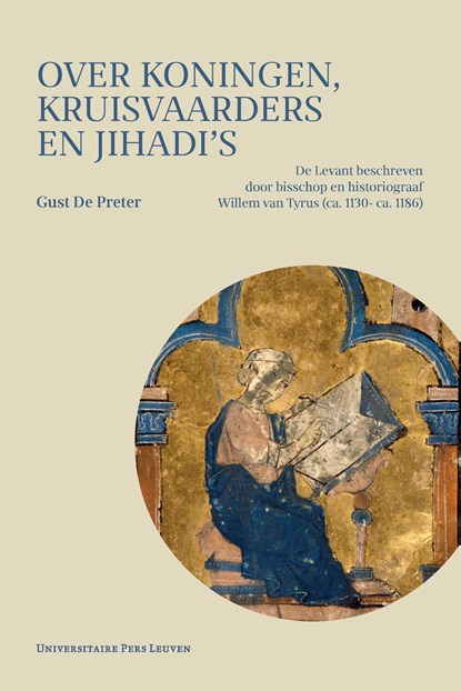 Over koningen, kruisvaarders en jihadi’s, Gust De Preter - Ebook - 9789461662354