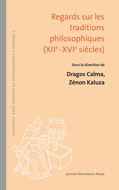 Regards sur les traditions philosophiques (XIIe-XVIe siècles), Dominique Poirel ; Christophe Grellard ; Jean Celeyrette ; Odile Gilon - Ebook - 9789461662439