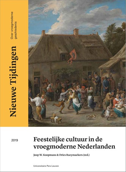 Feestelijke cultuur in de vroegmoderne Nederlanden, niet bekend - Ebook - 9789461662972