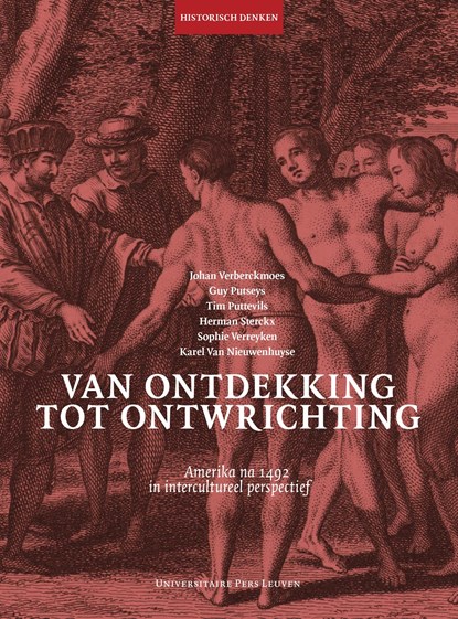 Van ontdekking tot ontwrichting, Johan Verberckmoes ; Guy Putseys ; Tim Puttevils ; Herman Sterckx ; Sophie Verreyken ; Karel Van Nieuwenhuyse - Ebook Adobe PDF - 9789461663528