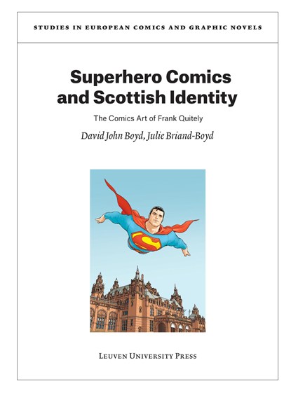 Superhero Comics and Scottish Identity, David John Boyd ; Julie Briand-Boyd - Ebook Adobe PDF - 9789461666529