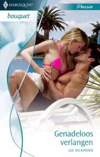 Genadeloos verlangen, Lee Wilkinson - Ebook - 9789461700070
