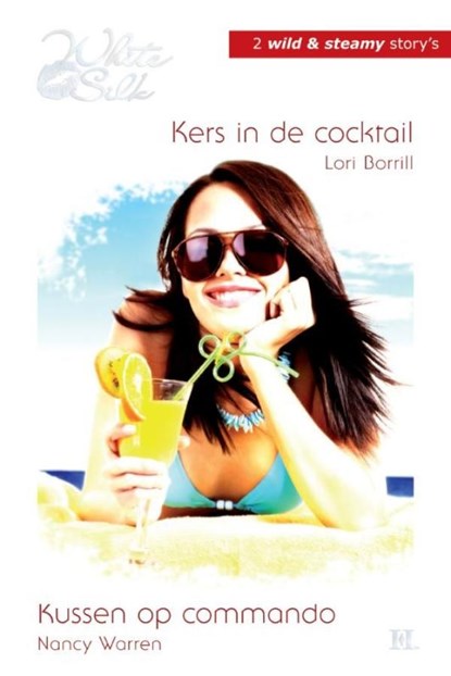 Kers in de cocktail ; Kussen op commando, Lori Borrill ; Nancy Warren - Ebook - 9789461701626