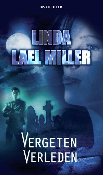 Vergeten verleden, Linda Lael Miller - Ebook - 9789461702760