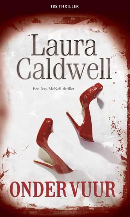 Onder vuur, Laura Caldwell - Ebook - 9789461702883