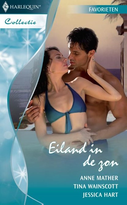 Eiland in de zon, Anne Mather ; Tina Wainscott ; Jessica Hart - Ebook - 9789461705358