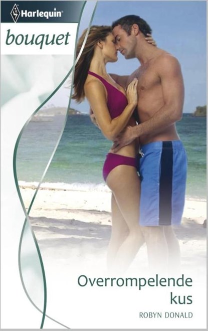 Overrompelende kus, Robyn Donald - Ebook - 9789461706089