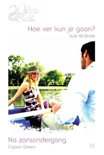 Hoe ver kun je gaan? ; Na zonsondergang, Jule McBride ; Crystal Green - Ebook - 9789461706355