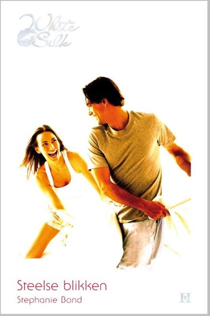Steelse blikken, Stephanie Bond - Ebook - 9789461706850