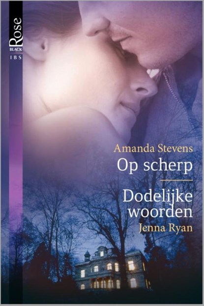 Op scherp ; Dodelijke woorden, Amanda Stevens ; Jenna Ryan - Ebook - 9789461708243