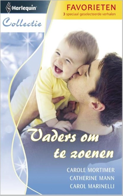 Vaders om te zoenen, Carole Mortimer ; Catherine Mann ; Carole Marinelli - Ebook - 9789461708779