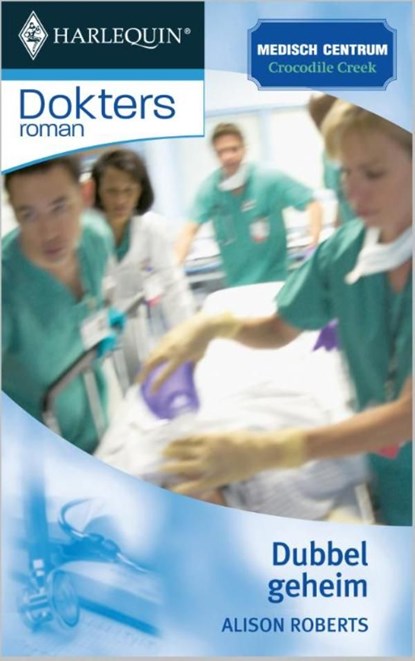 Dubbel geheim, Alison Roberts - Ebook - 9789461709387