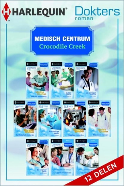 Medisch Centrum Crocodile Creek, Marion Lennox ; Alison Roberts ; Lilian Darcy ; Meredith Webber - Ebook - 9789461709509