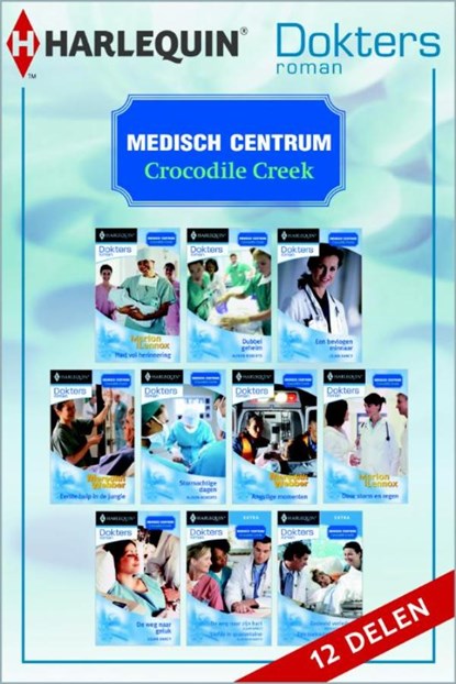 Medisch Centrum Crocodile Creek, Marion Lennox ; Alison Roberts ; Lilian Darcy ; Meredith Webber - Ebook - 9789461709509
