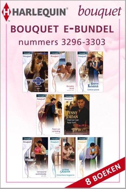 Bouquet e-bundel nummers 3296 - 3303 (8-in-1), Lynn Raye Harris ; Margaret Mayo ; Sharon Kendrick ; Annie West ; Penny Jordan ; Abby Green ; Lynne Graham ; Emma Darcy - Ebook - 9789461709530