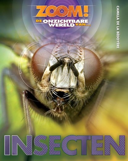 Insecten, Camilla de la Bedoyere - Gebonden - 9789461750150