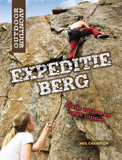 Expeditie berg, Neil Champion - Gebonden - 9789461750662