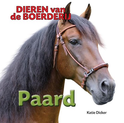 Paard, Katie Dicker - Gebonden - 9789461750785