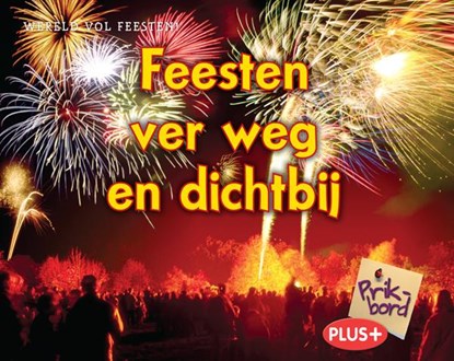 Feesten ver weg en dichtbij, Rebecca Rissman - Gebonden - 9789461752000