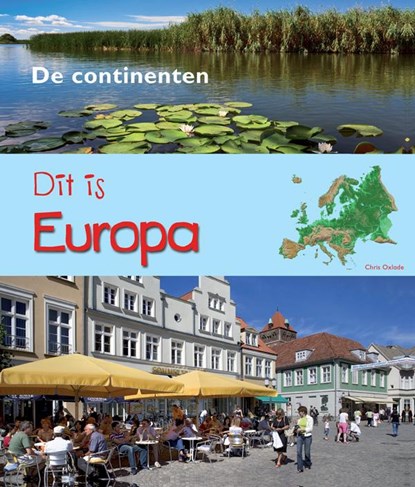 Dit is Europa, Chris Oxlade - Paperback - 9789461752499