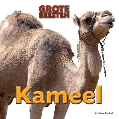 Kameel, Stephanie Turnbull - Gebonden - 9789461752543