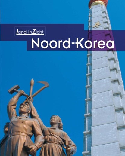 Noord-Korea, Elizabeth Raum - Gebonden - 9789461752703