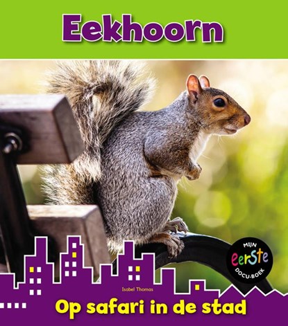 Eekhoorn, Isabel Thomas - Gebonden - 9789461753007