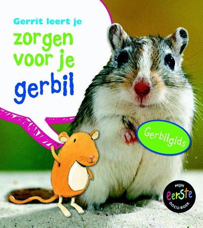 Gerrit leert je zorgen voor je gerbil, Isabel Thomas - Gebonden - 9789461753090