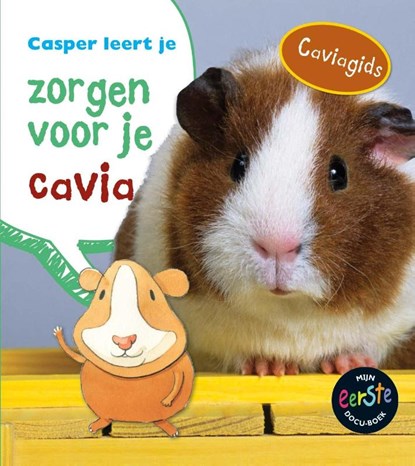 Casper leert je zorgen voor je cavia, Isabel Thomas - Gebonden - 9789461753106
