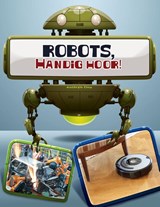 Robots, handig toch? - Kathryn Clay - 9789461753564