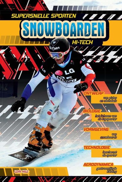 Snowboarden hi-tech, Lori Hile - Gebonden - 9789461753830