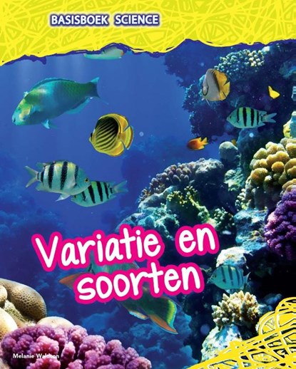 Variatie en soorten, Melanie Waldron - Gebonden - 9789461753939