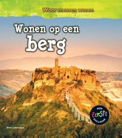 Wonen op een Berg, Ellen Labrecque - Gebonden - 9789461754103