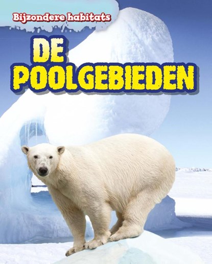 De poolgebieden, Leon Gray - Gebonden - 9789461754653