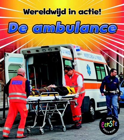 De ambulance, Staniford Linda - Gebonden - 9789461755087