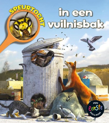 Speurtocht in een vuilnisbak, Louise Spilsbury - Gebonden - 9789461755179