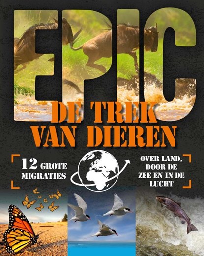 De trek van dieren, Camilla de la Bédoyère - Gebonden - 9789461755605