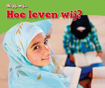Hoe leven wij?, Melissa Higgins - Gebonden - 9789461755681