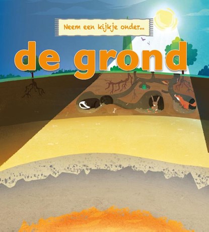 Neem een kijkje onder de grond, Karen Latchana Kenney - Gebonden - 9789461755797